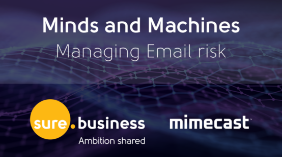 Mind & Machines: Managing Email Risk