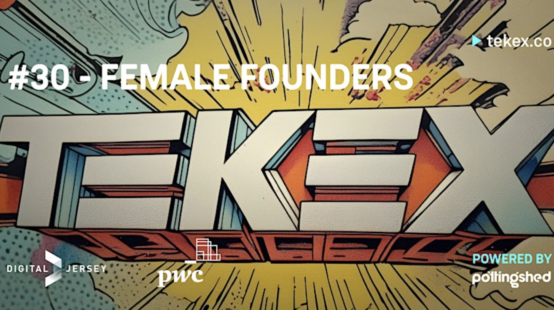 TEKEX #30 – Female Founders