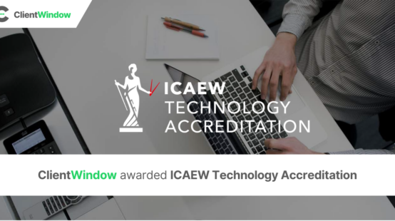 ClientWindow accredited: ICAEW launches new Technology Accreditation Category for Client Communications