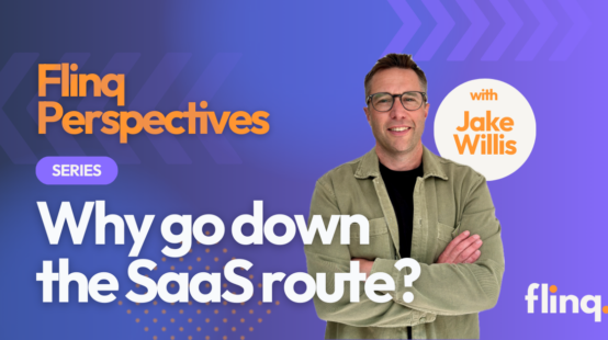 Why go down the SaaS route?